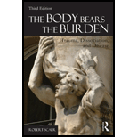 Body Bears the Burden Trauma, Dissociation, and Disease