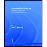 Understanding Deviance Connecting Classical and Contemporary Perspectives