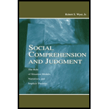 Social Comprehension and Judgment The Role of Situation Models, Narratives, and Implicit Theories