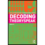 Decoding Theoryspeak Illustrated Guide to Architectural Theory