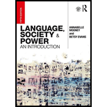 Language Society and Power Introduction 5TH 19 Edition, by Annabelle Mooney - ISBN 9780415786249