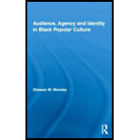 Audience, Agency and Identity in Black Popular Culture