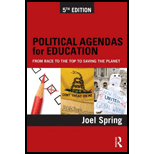 Political Agendas for Education From Race to the Top to Saving the Planet