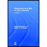 Democracy As A Way of Life In America