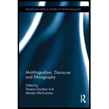 Multilingualism, Discourse and Ethnography