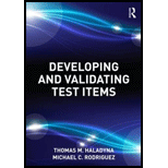 Developing and Validating Test Items