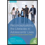 Reconceptualizing the Literacies in Adolescents Lives Bridging the Everyday/Academic Divide