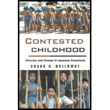 Constested Childhood  Diversity and Change in Japanese Preschools