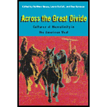 Across the Great Divide  Cultures of Masculinity in the American West