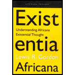 Existentia Africana  Understanding Africana Existential Thought