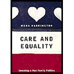 Care and Equality  Inventing a New Family Politics