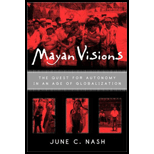 Mayan Visions  The Quest for Autonomy in an Age of Globalization