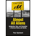 Almost All Aliens  Race, Colonialism and Immigration in American History and Identity