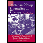 Adlerian Group Counseling and Therapy  Step by Step