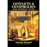 Conflicts and Conspiracies  Brazil and Portugal, 1750 1808