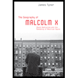 Geography of Malcolm X  Black Radicalism and the Remaking of American Space