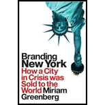 Branding New York How a City in Crisis Was Sold to the World