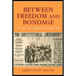 Between Freedom and Bondage  Race, Party, and Voting Rights in the Antebellum North