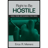 Right to Be Hostile  Schools, Prisons, and the Making of Public Enemies