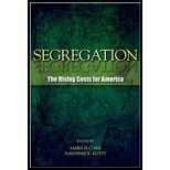 Segregation The Rising Costs for America