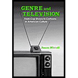 Genre and Television  From Cop Shows to Cartoons in American Culture