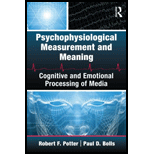 Psychophysiological Measurement and Meaning Cognitive and Emotional Processing of Media