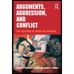 Arguments, Aggression, and Conflict New Directions in Theory and Research