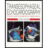 Transesophageal Echocardiography  Clinical and Intraoperative Applications