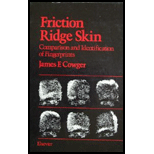 Friction Ridge Skin Comparison and Identification of Fingerprints (Practical Aspects of Criminal & Forensic Investigations)