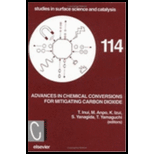 Advances in Chemical Conversions for Mitigating Carbon Dioxide   Vol. 114  Proceedings of the Fourth International Conference on Carbon Dioxide Utilization, Kyoto, Japan, September 7 11, 1997