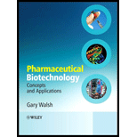 Pharmaceutical Biotechnology Concepts and Applications