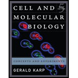 Cell and Molecular Biology  Concepts and Experiments 5TH Edition 