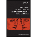 Nuclear Organization in Development and Disease  Novartis Foundation Symposium, No. 264