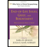 End of Life Issues, Grief, and Bereavement What Clinicians Need to Know