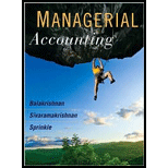 Managerial Accounting 09 Edition, Ramji Balakrishnan (9780470415252 