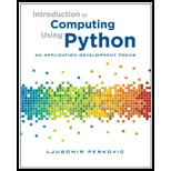 Introduction to Computing Using Python An Application Development Focus