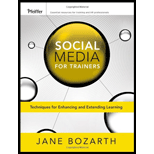 Social Media for Trainers Techniques for Enhancing and Extending Learning