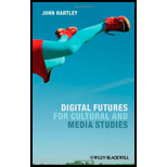 Digital Futures for Cultural and Media Stud.