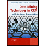 Data Mining Techniques in CRM Inside Customer Segmentation