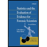 Statistics and the Evaluation of Evidence for Forensic Scientists