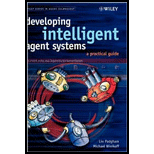 Developing Intelligent Agent Systems  A Practical Guide