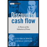 *DISCOUNTED CASH FLOW: A THEORY OF THE - Lutz Kruschwitz