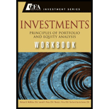 Investments Workbook Principles of Portfolio and Equity Analysis