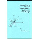 Introduction to Aircraft Performance, Selection and Design