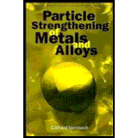 Particle Strengthening of Metals and Alloys