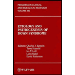 Etiology and Pathogenesis of Down Syndrome