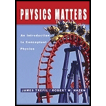 Physics Matters  An Introduction to Conceptual Physics   Text Only