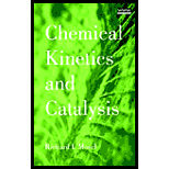 Chemical Kinetics and Catalysis