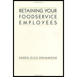 Retaining Your Foodservice Employees 40 Ways to Better Employee Relations