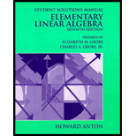 Elementary Linear Algebra (student Solutions Manual) 7th Edition 